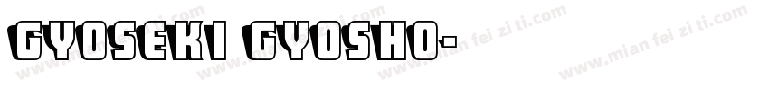 Gyoseki Gyosho字体转换